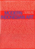 Modern Indonesian Art: From Raden Saleh to the Present Day