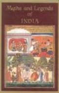 Myths And Legends Of India