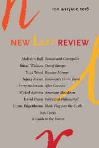 New Left Review II/100 July/Aug 2016