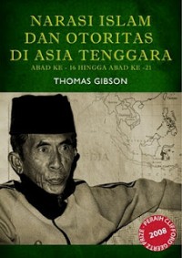 Narasi Islam dan Otoritas di Asia Tenggara