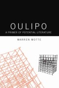 Oulipo: A Primer Of Potential Literature