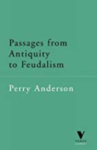 Passages from Antiquity to Feudalism