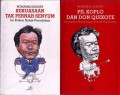 Pil Koplo dan Dan Quixote