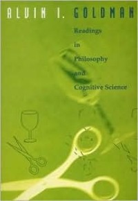 Readings In Philosophy And Cognitive Science