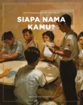 Siapa Nama Kamu ? : Art in Singapore since the 19th Century