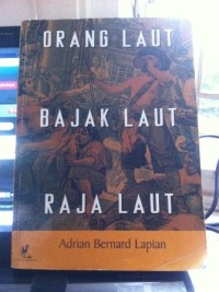 Orang Laut, Bajak Laut, Raja Laut I