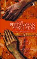 Satu Pertanyaan Dari Selatan