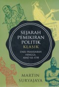 Sejarah Pemikiran Politik Klasik: Dari Prasejarah hingga Abad ke-4 M