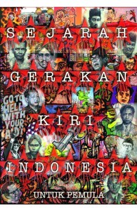 Sejarah Gerakan Kiri Indonesia