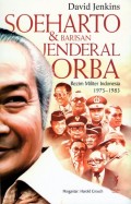 Soeharto & Barisan Jenderal Orba