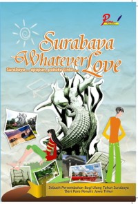 Surabaya Whatever Love