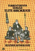 Terbentuknya Sebuah Elite Birokrasi