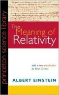 The Meaning Of Relativity