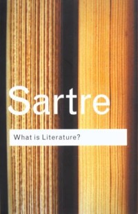 What Is Literature? (Routledge Classics) (Routledge Classics)