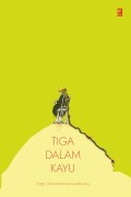 Tiga Dalam Kayu