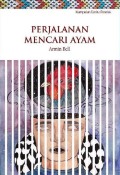 Perjalanan Mencari Ayam