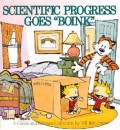 Calvin & Hobbes: Scientific Progress Goes Boink