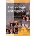 Cultural Travel and Migrancy