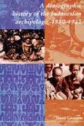 A Demographic History of the Indonesian Archipelago, 1880 - 1942