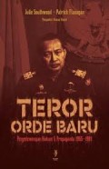 Teror Soeharto : Penyelewengan Hukum & Propaganda 1965 - 1981