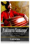 .Pakkurru Sumange' : Musik, Tari, dan Politik Kebudayaan Sulawesi Selatan