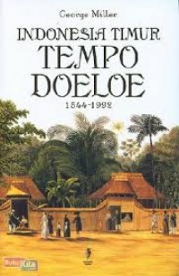 Indonesia Timur Tempo Doeloe 1544 - 1992