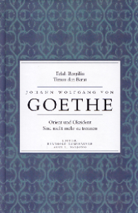 Johann Wolfgang Von Goethe: Telah Berpilin Timur dan Barat