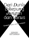 Dari Dunia Dikepung Jangan dan Harus