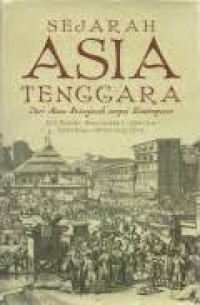 Sejarah Asia Tenggara: Dari Masa Prasejarah Sampai Kontemporer