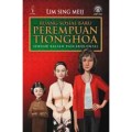 Ruang Sosial Baru Perempuan Tionghoa Sebuah Kajian Pascakolonial