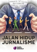 Jalan Hidup Jurnalisme