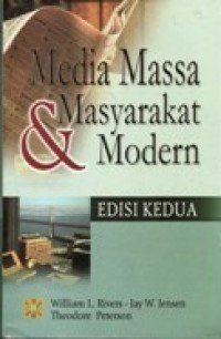 Media Massa dan Masyarakat Modern