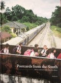 Postcards From the South: Memory and History of The Malaysian Railways