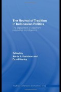 The Revival Of Tradition In Indonesian Politics