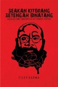 Seakan-akan Kitorang Setengah Binatang: Rasialisme Indonesia di Tanah Papua