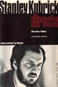 Stanley Kubrick Directs