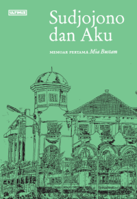 Sudjojono dan Aku: Memoar Pertama Mia Bustam