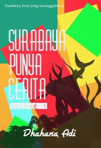 Surabaya Punya Cerita Volume 1