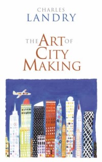 The Art of City Making