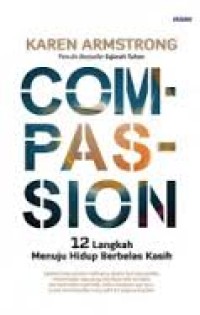 Compassion; 12 Langkah Menuju Hidup Berbelas Kasih