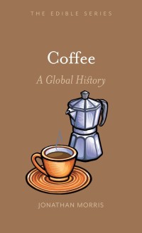 Image of Coffee: A Global History