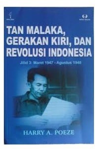 Image of Tan Malaka, Gerakan Kiri, dan Revolusi Indonesia