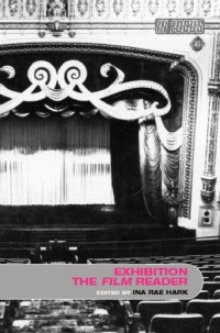 Image of The Exhibition, The Film Reader (In Focus: Routledge Film Readers)