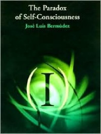 Image of The Paradox Of Self-Consciousness