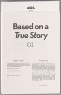 Image of Based on a True Story 01: Us & Kind of Life