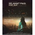 Selamat Pagi, Malam