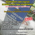 Workshop Diskusi Soundscape & Soundwalk