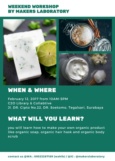 Weekend Workshop: oganic soap, hair cream, body scrub