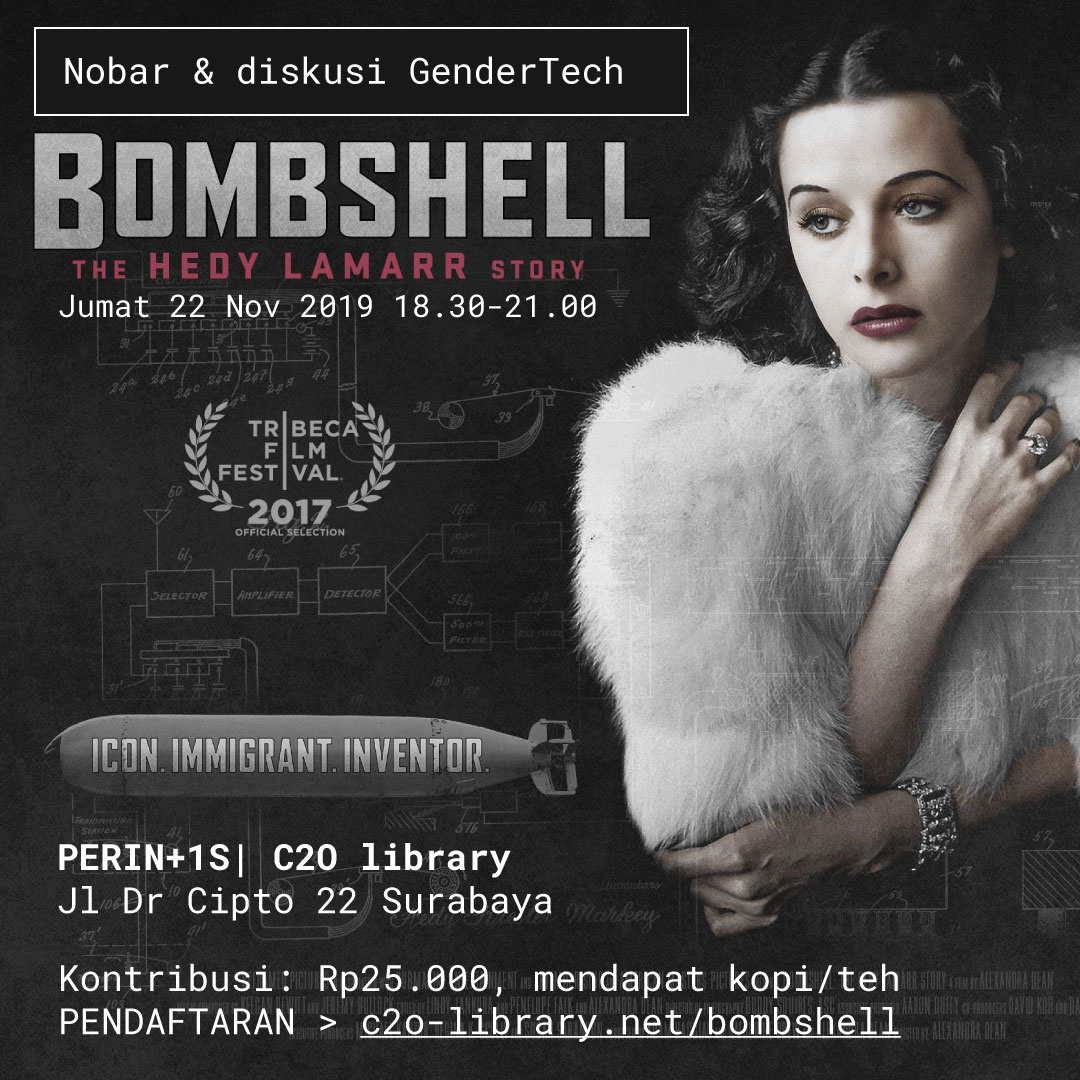 Nobar & Diskusi GenderTech: Bombshell, the Story of Hedy Lamarr