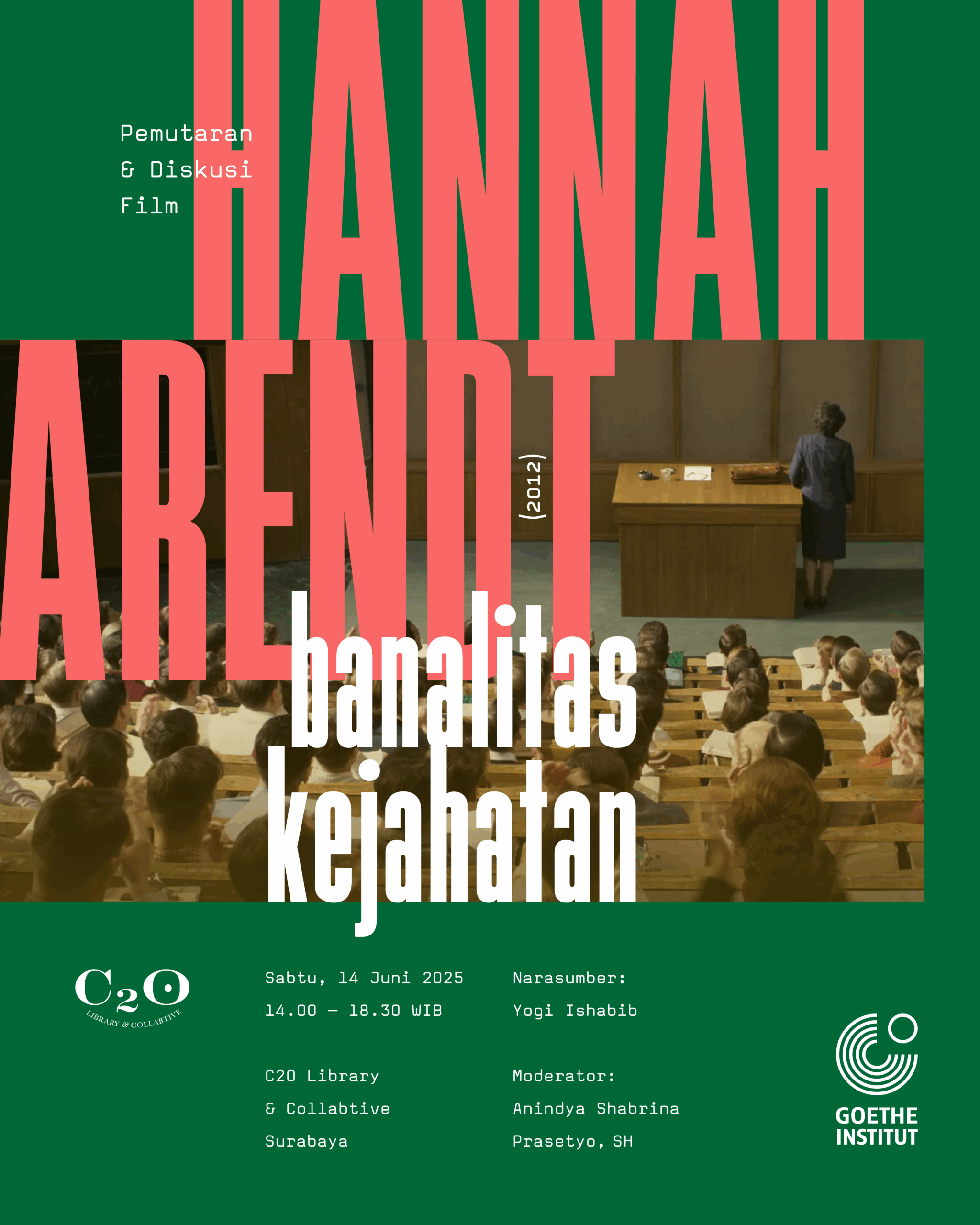 Pemutaran  & diskusi film Hannah Arendt: Banalitas Kejahatan, dan rekomendasi bacaan